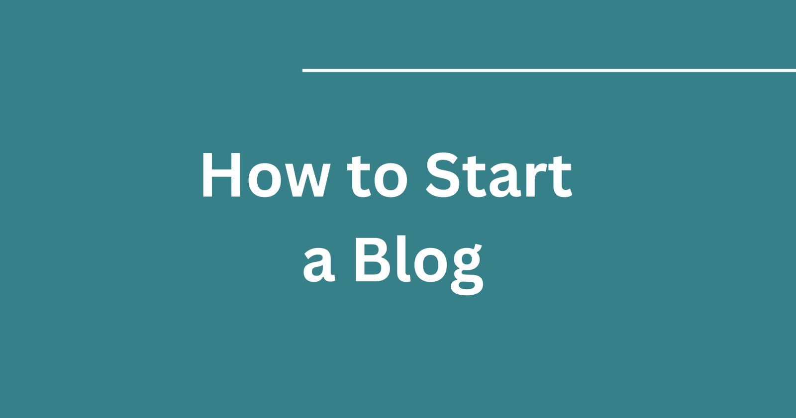 How to Start a Blog